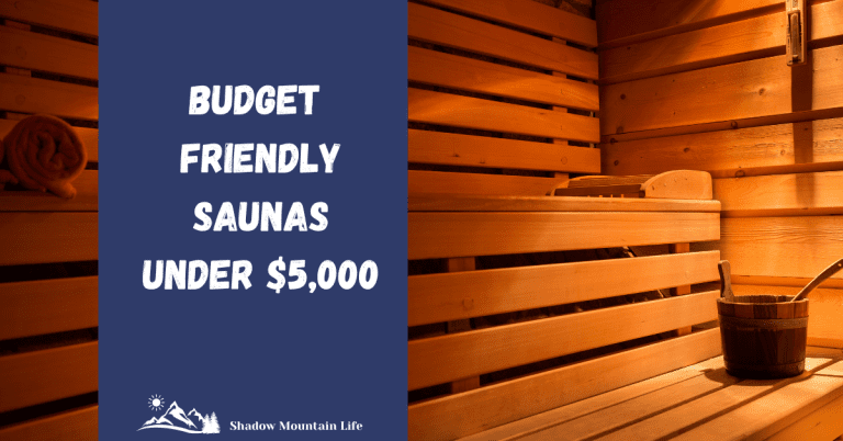 Budget Friendly Saunas Under $5,000