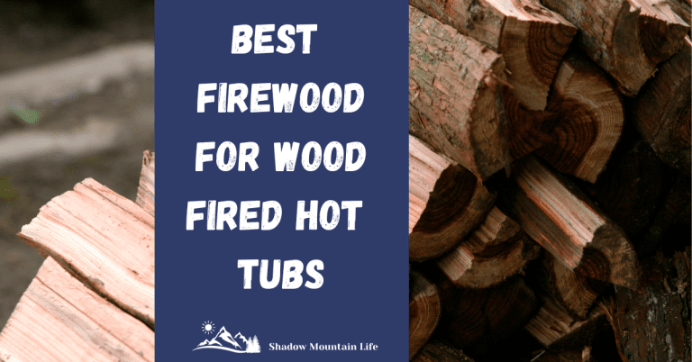 Best Firewood for Heating Wood Fired Hot Tubs